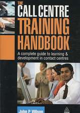 The Call Centre Training Handbook