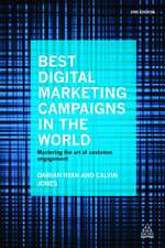 The Best Digital Marketing Campaigns in the World II