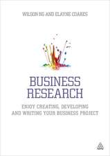 Business Research – Enjoy Creating, Developing and Writing Your Business Project