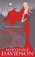 Undead and Uneasy