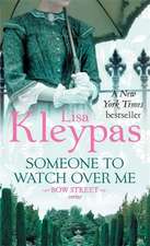 Kleypas, L: Someone to Watch Over Me