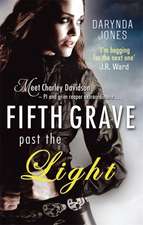 Jones, D: Fifth Grave Past the Light