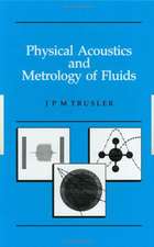 Physical Acoustics and Metrology of Fluids