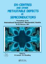 D(X) Centres and other Metastable Defects in Semiconductors, Proceedings of the INT Symposium, Mauterndorf, Austria, 18-22 February 1991