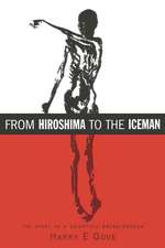 From Hiroshima to the Iceman: The Development and Applications of Accelerator Mass Spectrometry