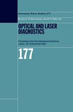 Optical and Laser Diagnostics: Proceedings of the First International Conference London, 16-20 December 2002