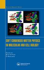 Soft Condensed Matter Physics in Molecular and Cell Biology