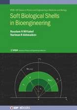 Soft Biological Shells in Bioengineering