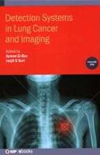 Detection Systems in Lung Cancer and Imaging, Volume 1