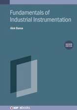 Fundamentals of Industrial Instrumentation (Second Edition)