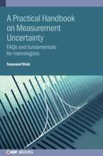 A Practical Handbook on Measurement Uncertainty