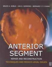 Anterior Segment Repair and Reconstruction: Technical and Medico-Legal Issues