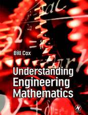 Understanding Engineering Mathematics