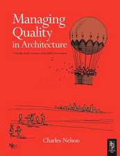 Managing Quality in Architecture: A Handbook for Creators of the Built Environment