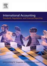 International Accounting: Standards, Regulations, Financial Reporting