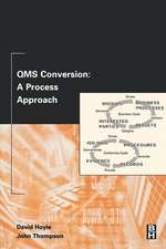 Qms Conversion: A Process Approach