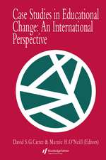 Case Studies In Educational Change: An International Perspective