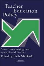 Teacher Education Policy: Some Issues Arising From Research And Practice