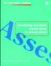 Coordinating Assessment Practice Across the Primary School