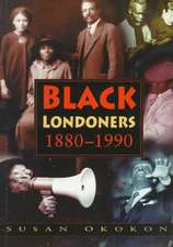 Black Londoners, 1880-1990