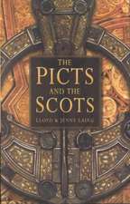 The Picts and the Scots