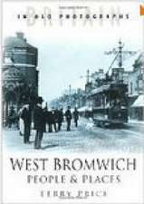 Price, T: West Bromwich People and Places