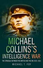 Michael Collins's Intelligence War