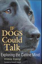 If Dogs Could Talk