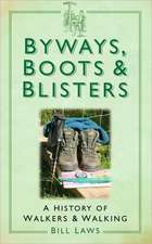 Laws, B: Byways, Boots and Blisters