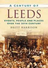 A Century of Leeds