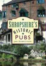 Shropshire's Historic Pubs