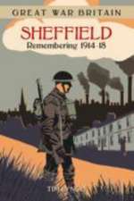 Great War Britain Sheffield