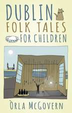 Dublin Folk Tales for Children