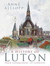 A History of Luton