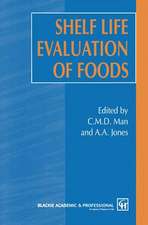 Shelf Life Evaluation of Foods