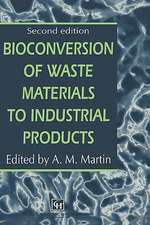 Bioconversion of Waste Materials to Industrial Products