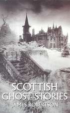 Scottish Ghost Stories