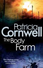 Cornwell, P: Body Farm