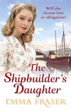 SHIPBUILDERS DAUGHTER