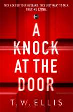 Ellis, T: A Knock at the Door