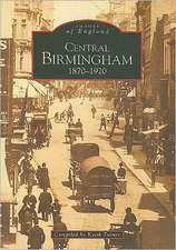 Central Birmingham 1870-1920