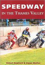 Bamford, R: Thames Valley Speedway