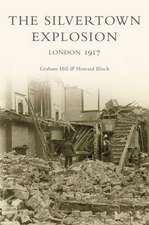 Hill, G: Silvertown Explosion