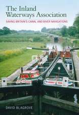 Blagrove, D: The Inland Waterways Association