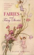 Purkiss, D: Fairies and Fairy Stories