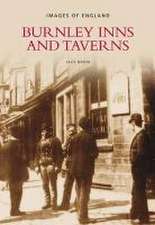 Nadin, J: Burnley Inns & Taverns