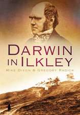 Dixon, M: Darwin in Ilkley