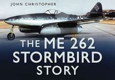 The Me 262 Stormbird Story: The First 25 Years