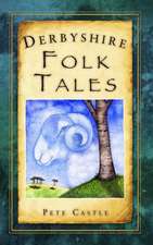 Derbyshire Folk Tales