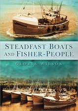 Steadfast Boats and Fisher-People